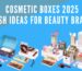 Cosmetic Boxes 2025